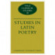 Studies in Latin Poetry