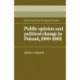 Public Opinion and Political Change in Poland, 1980–1982