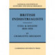 British Industrialists: Steel and Hosiery 1850–1950