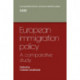 European Immigration Policy: A Comparative Study