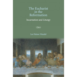 The Eucharist in the Reformation