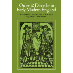 Order and Disorder in Early Modern England