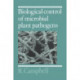 Biological Control of Microbial Plant Pathogens