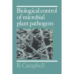 Biological Control of Microbial Plant Pathogens