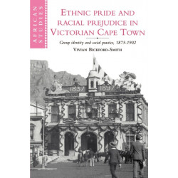 Ethnic Pride and Racial Prejudice in Victorian Cape Town