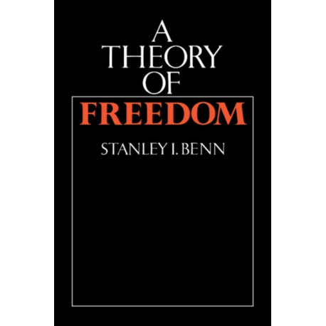 A Theory of Freedom