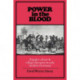 Power in the Blood: Popular Culture and Village Discourse in Early Modern Germany