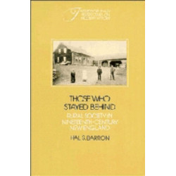 Those who Stayed Behind: Rural Society in Nineteenth-Century New England