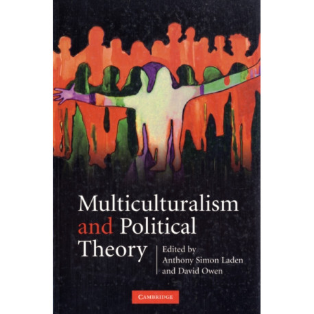 Multiculturalism and Political Theory