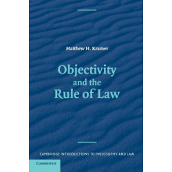Objectivity and the Rule of Law