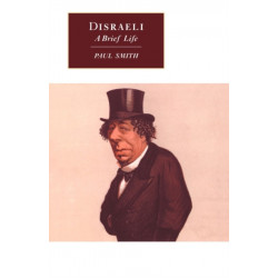 Disraeli: A Brief Life