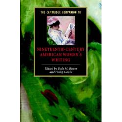 The Cambridge Companion to Nineteenth-Century American Women's Writing