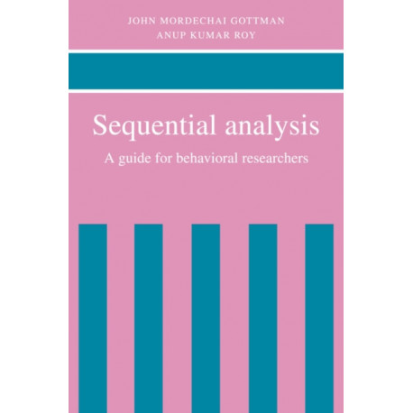 Sequential Analysis: A Guide for Behavioral Researchers