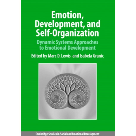 Emotion, Development, and Self-Organization: Dynamic Systems Approaches to Emotional Development