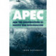 APEC and the Construction of Pacific Rim Regionalism