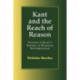 Kant and the Reach of Reason: Studies in Kant's Theory of Rational Systematization