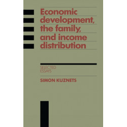 Economic Development, the Family, and Income Distribution: Selected Essays