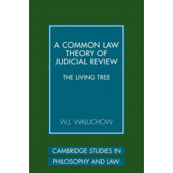 A Common Law Theory of Judicial Review: The Living Tree