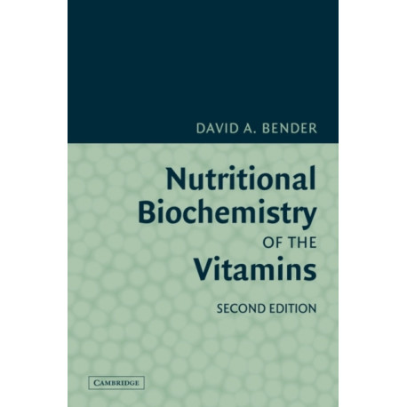 Nutritional Biochemistry of the Vitamins
