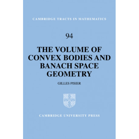 The Volume of Convex Bodies and Banach Space Geometry