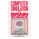 Computer Simulation in Brain Science