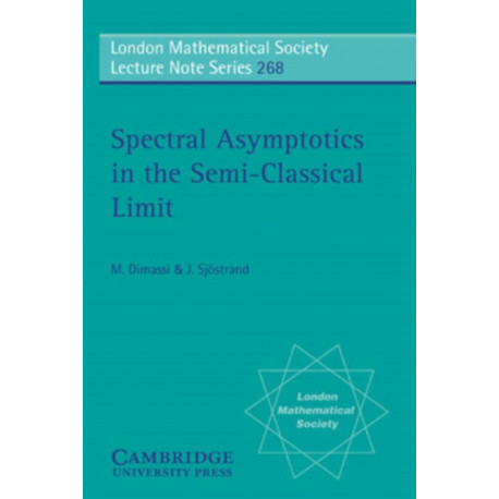 Spectral Asymptotics in the Semi-Classical Limit