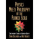 Physics Meets Philosophy at the Planck Scale: Contemporary Theories in Quantum Gravity