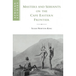 Masters and Servants on the Cape Eastern Frontier, 1760–1803