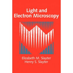 Light and Electron Microscopy