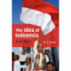 The Idea of Indonesia: A History
