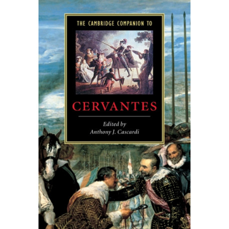The Cambridge Companion to Cervantes
