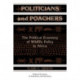 Politicians and Poachers: The Political Economy of Wildlife Policy in Africa