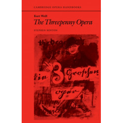 Kurt Weill: The Threepenny Opera: The Threepenny Opera