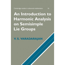 An Introduction to Harmonic Analysis on Semisimple Lie Groups