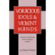 Voracious Idols and Violent Hands: Iconoclasm in Reformation Zurich, Strasbourg, and Basel