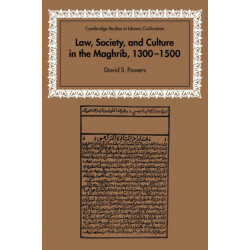 Law, Society and Culture in the Maghrib, 1300–1500