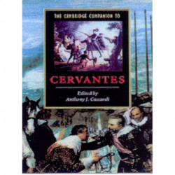The Cambridge Companion to Cervantes