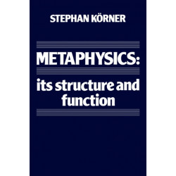 Metaphysics: Its Structure and Function