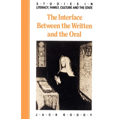 The Interface between the Written and the Oral