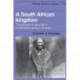 A South African Kingdom: The Pursuit of Security in Nineteenth-Century Lesotho