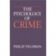 The Psychology of Crime: A Social Science Textbook