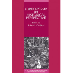 Turko-Persia in Historical Perspective