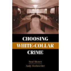 Choosing White-Collar Crime