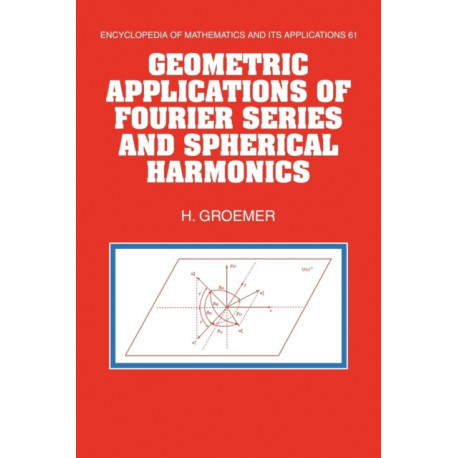 Geometric Applications of Fourier Series and Spherical Harmonics