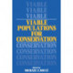 Viable Populations for Conservation