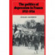 The Politics of Depression in France 1932–1936
