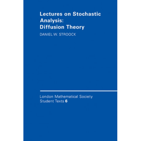 Lectures on Stochastic Analysis: Diffusion Theory