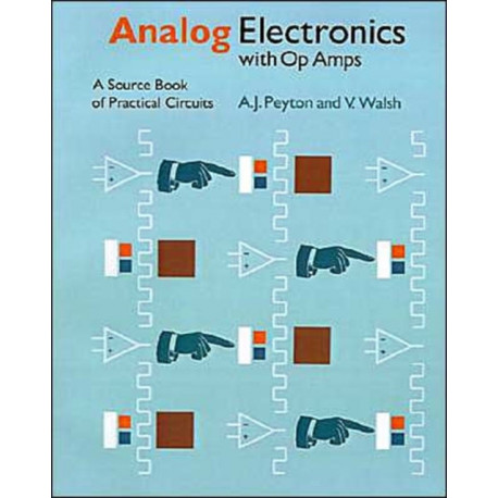 Analog Electronics with Op-amps: A Source Book of Practical Circuits