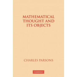 Mathematical Thought and its Objects