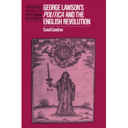 George Lawson's 'Politica' and the English Revolution